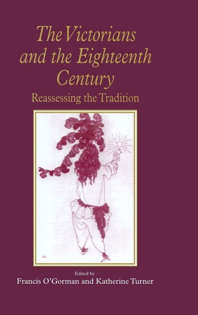 The Victorians and the Eighteenth Century