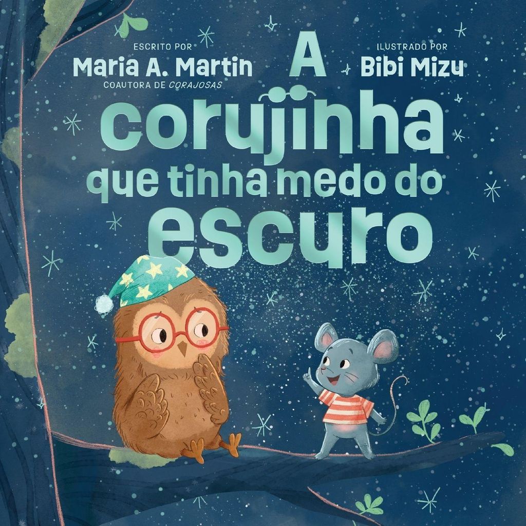 A corujinha que tinha medo do escuro