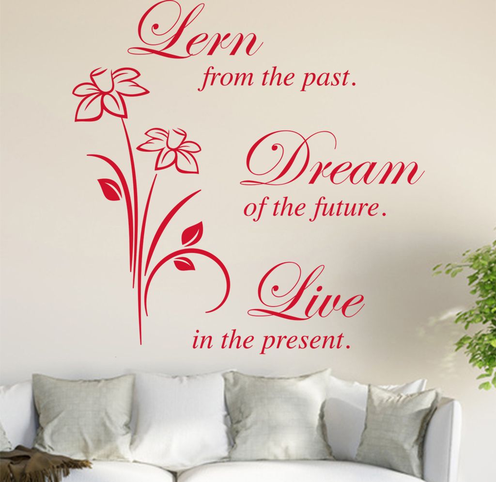 Lern from the past... Wandtattoo in 6 Größen - Wandaufkleber Wall Sticker - Dekoration, Küche, Wohnzimmer, Schlafzimmer, Badezimmer
