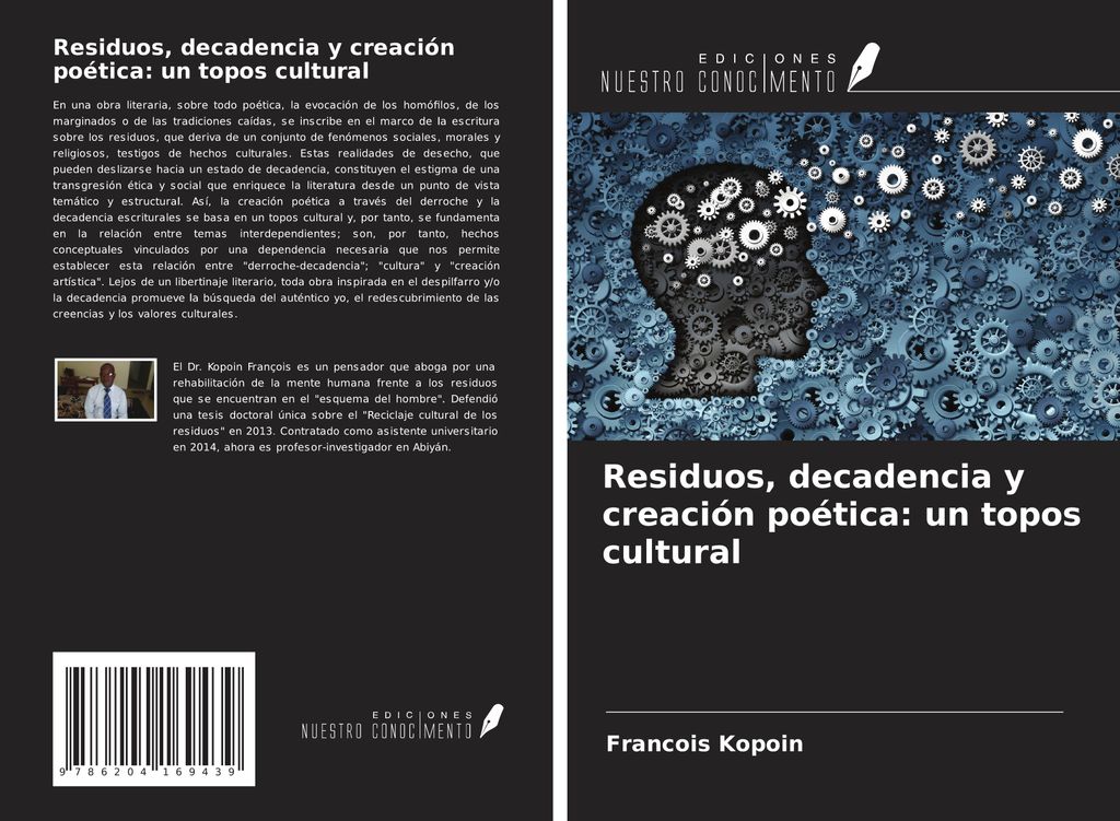 Residuos, decadencia y creación poética: un topos cultural