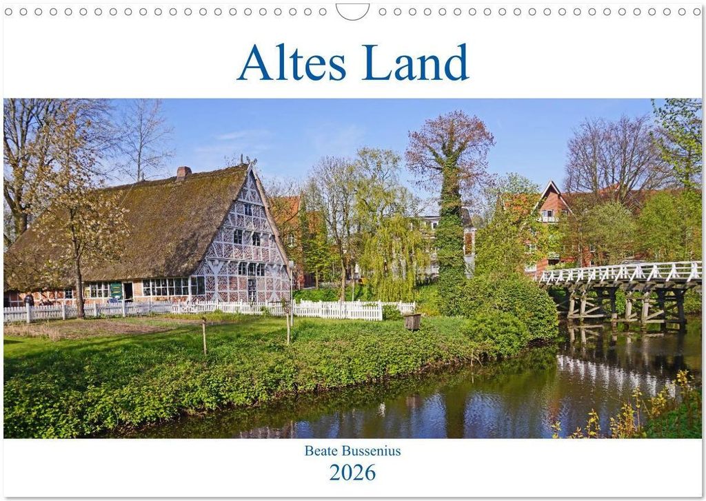 Altes Land 2026 (Wandkalender 2026 DIN A3 quer), CALVENDO Monatskalender