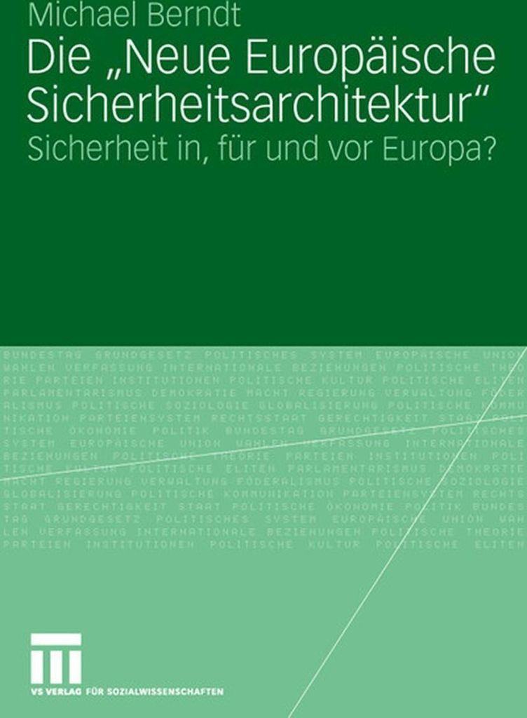 Die "Neue Europäische Sicherheitsarchitektur"