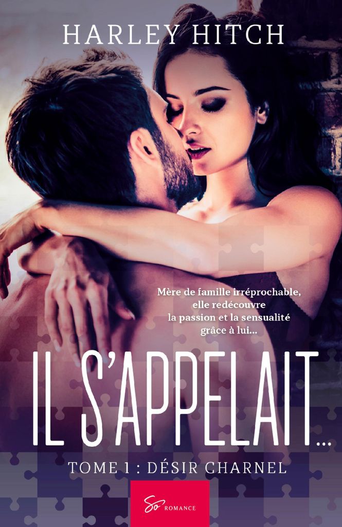 Il s'appelait... - Désir Charnel