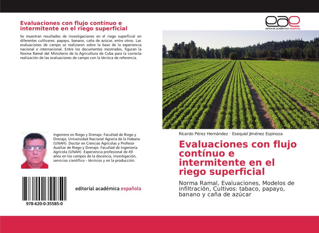 Evaluaciones con flujo contínuo e intermitente en el riego superficial