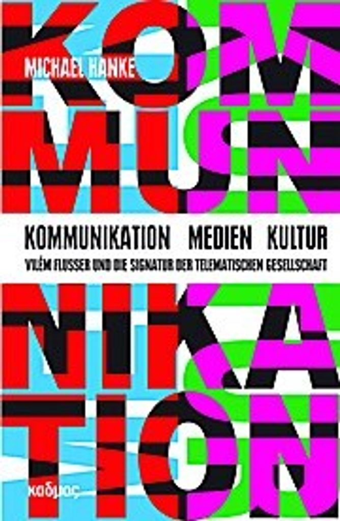 Kommunikation - Medien - Kultur
