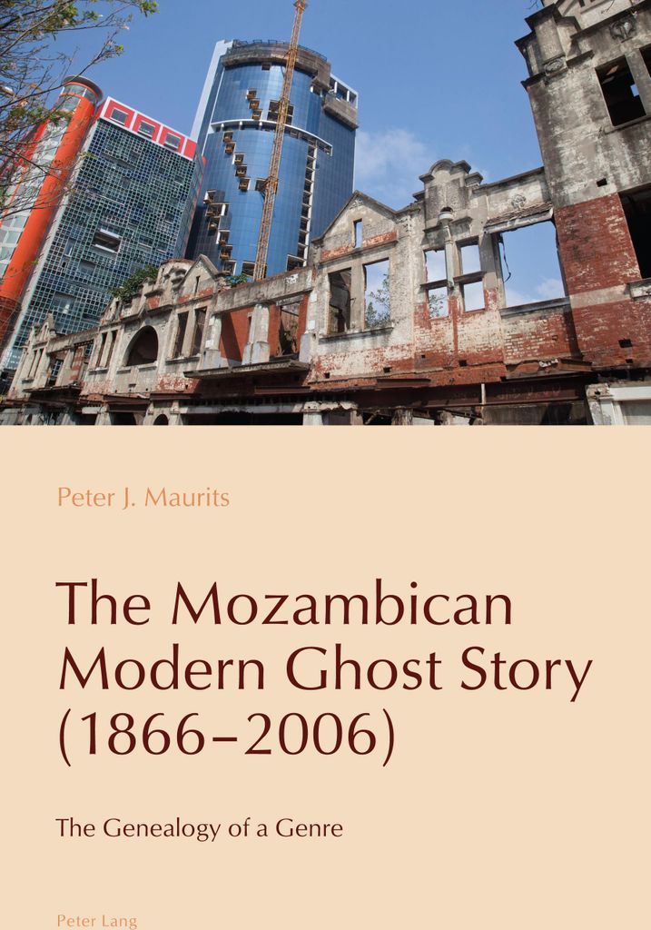 The Mozambican Modern Ghost Story (1866-2006)