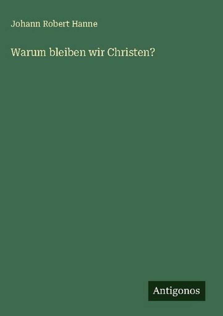 Warum bleiben wir Christen?