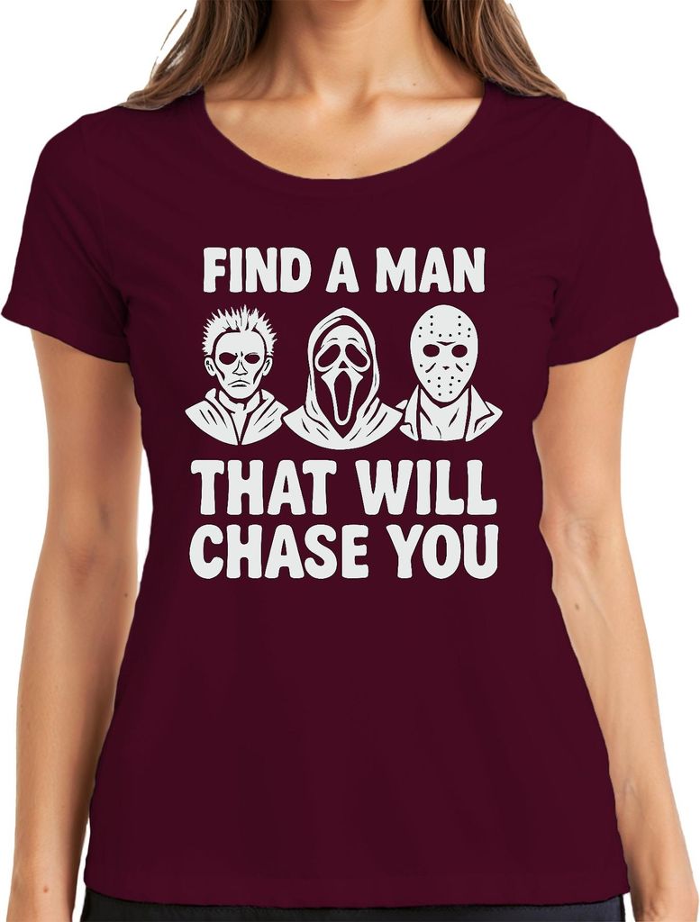 Find a Man That will chase You Horror Masken Jason Ghostface Damen T-Shirt, Burgundy, 3XL