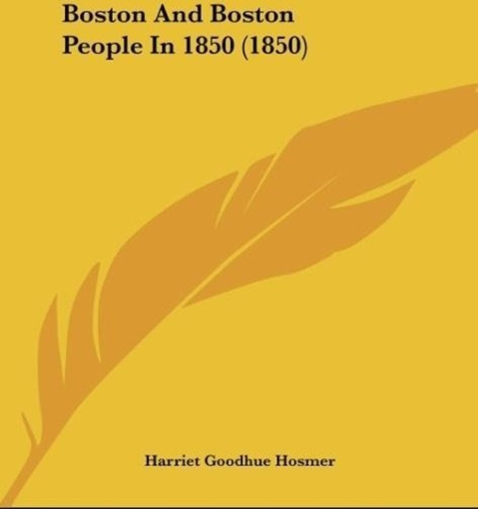 Boston And Boston People In 1850 (1850)