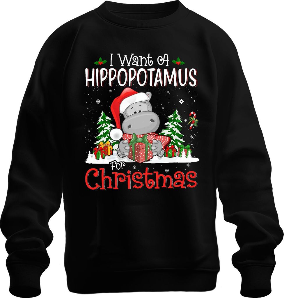 I Want A Hippopotamus For Christmas Lustig Nilpferd Santa Uni Sweatshirt Pullover, Schwarz, L