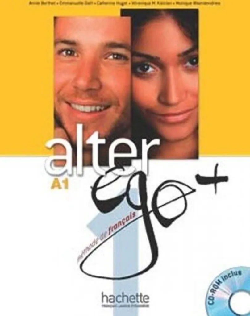 Manuel de FLE Alter ego+ 1 Niveau A1 - Livre de l'élève avec CD-ROM
