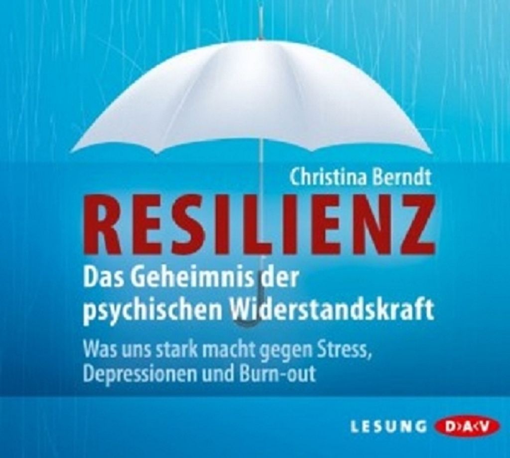 Berndt,Christina-Resilienz.Das Geheimnis Der P