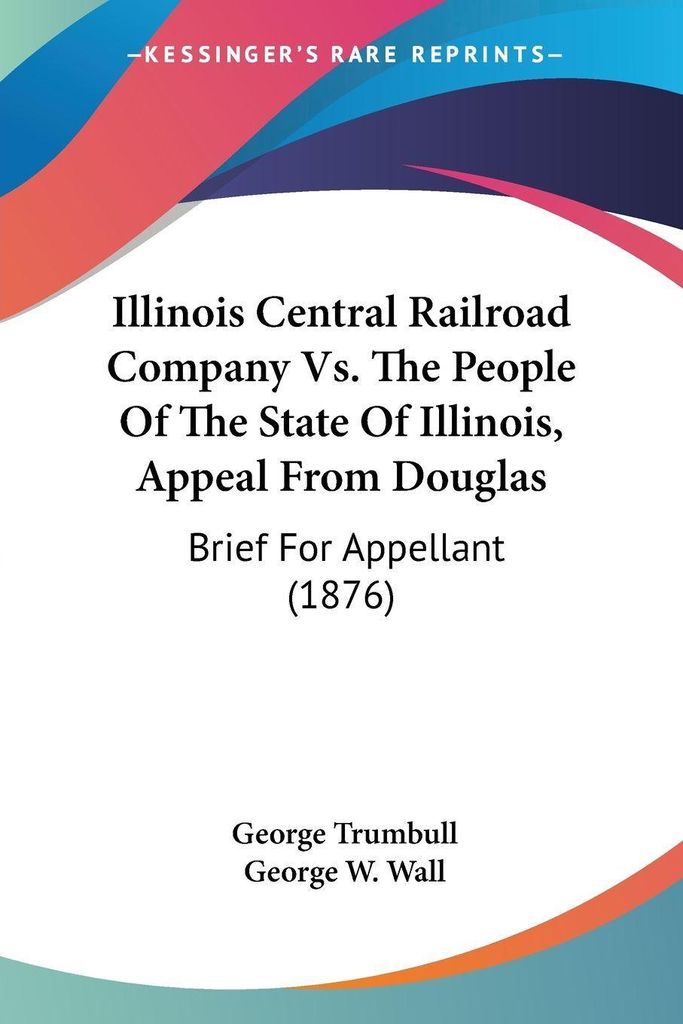 Illinois Central Railroad Company Vs. The People Of The State Of Illinois, Appeal From Douglas