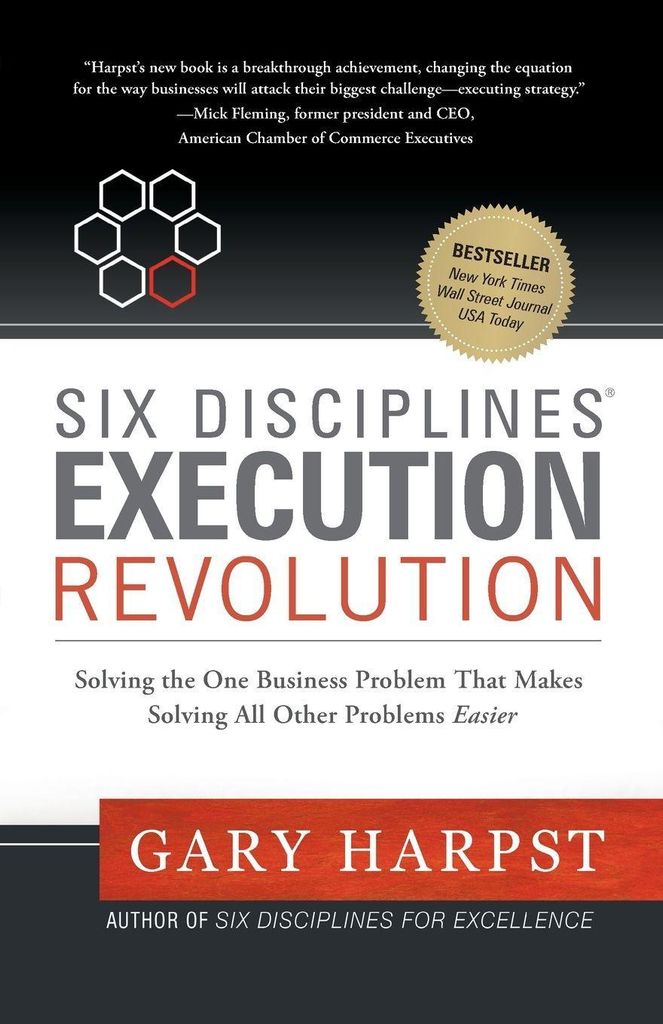 Six Disciplines Execution Revolution