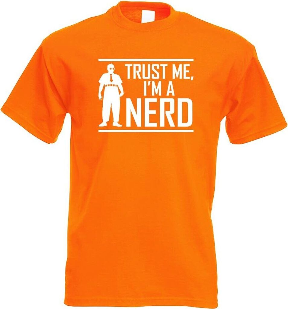 Kiwistar - T-Shirt - orange - Trust me, im a Nerd - Stuff Motiv Bedruckt Funshirt Design Print - mit Motiv Bedruckt - Funshirt Design - Sport - Fre...