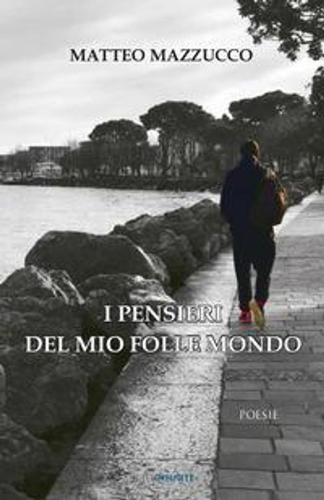 Mazzucco, M: I pensieri del mio folle mondo