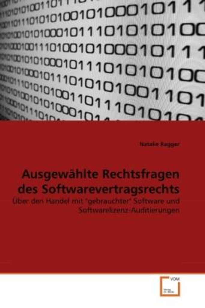 Ragger, N: Ausgewählte Rechtsfragen des Softwarevertragsrech