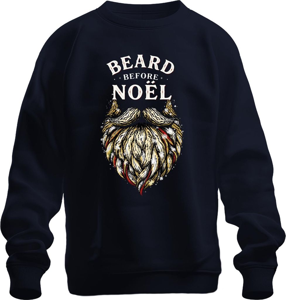 Beard Before Noël Weihnachtsmann Weihnachtsbart Lustig Geschenk Uni Sweatshirt Pullover, Navy, L