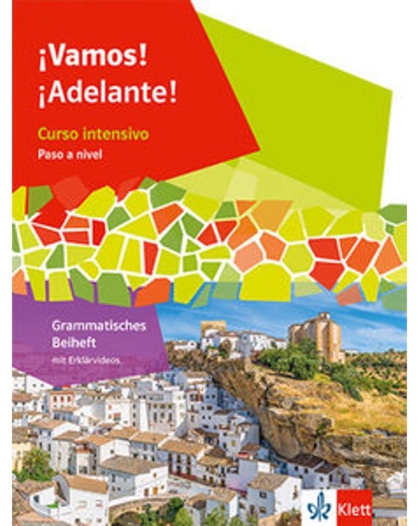 ¡Vamos! ¡Adelante! Curso intensivo Paso a nivel