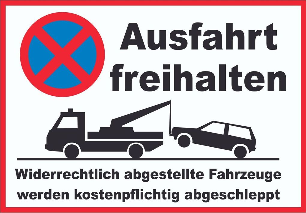 Parken verboten Ausfahrt freihalten Schild A1 (594x841mm)