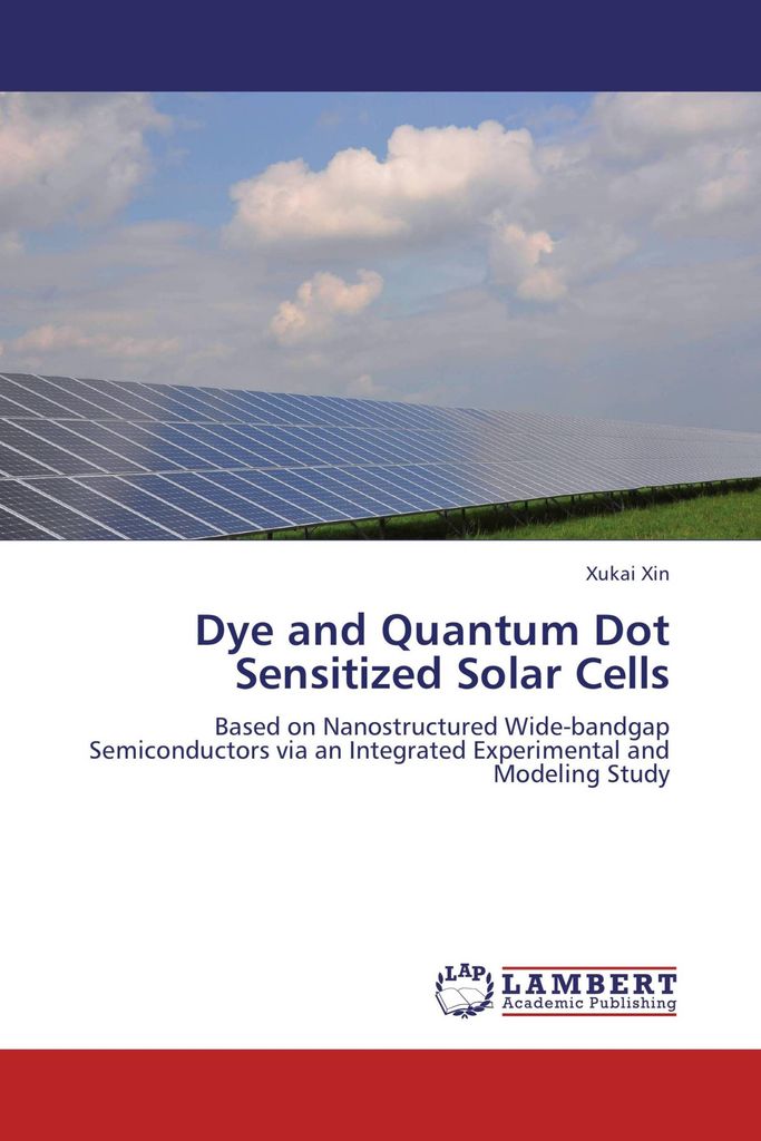 Dye and Quantum Dot Sensitized Solar Cells