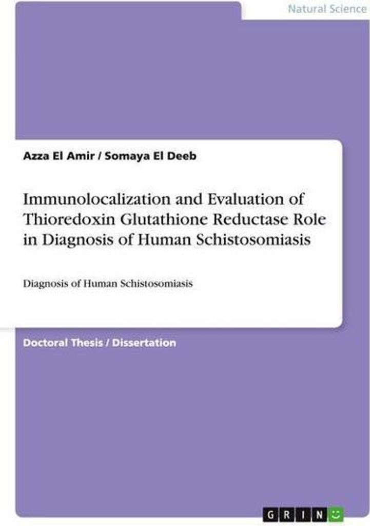 Immunolocalization and Evaluation of Thioredoxin Glutathione Reductase Role in Diagnosis of Human Schistosomiasis
