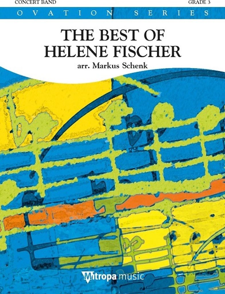 The Best of Helene Fischer Concert Band/Harmonie Partitur