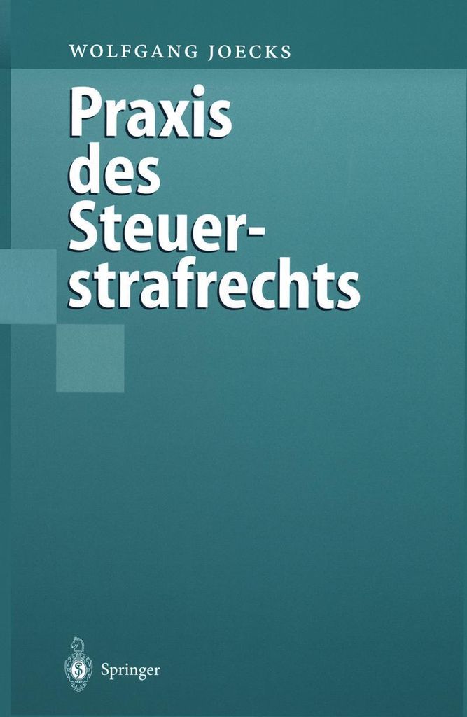Praxis des Steuerstrafrechts