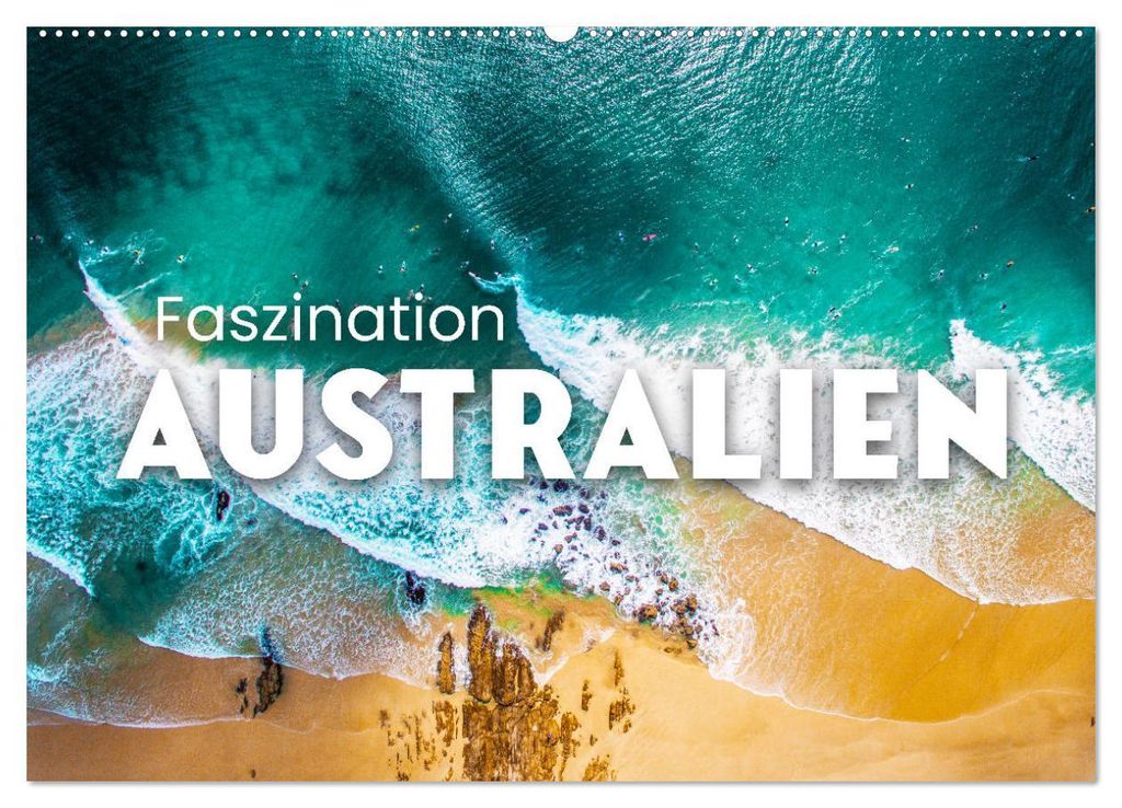 Faszination Australien - Impressionen vom Land Down Under (Wandkalender 2027 DIN A2 quer), CALVENDO Monatskalender