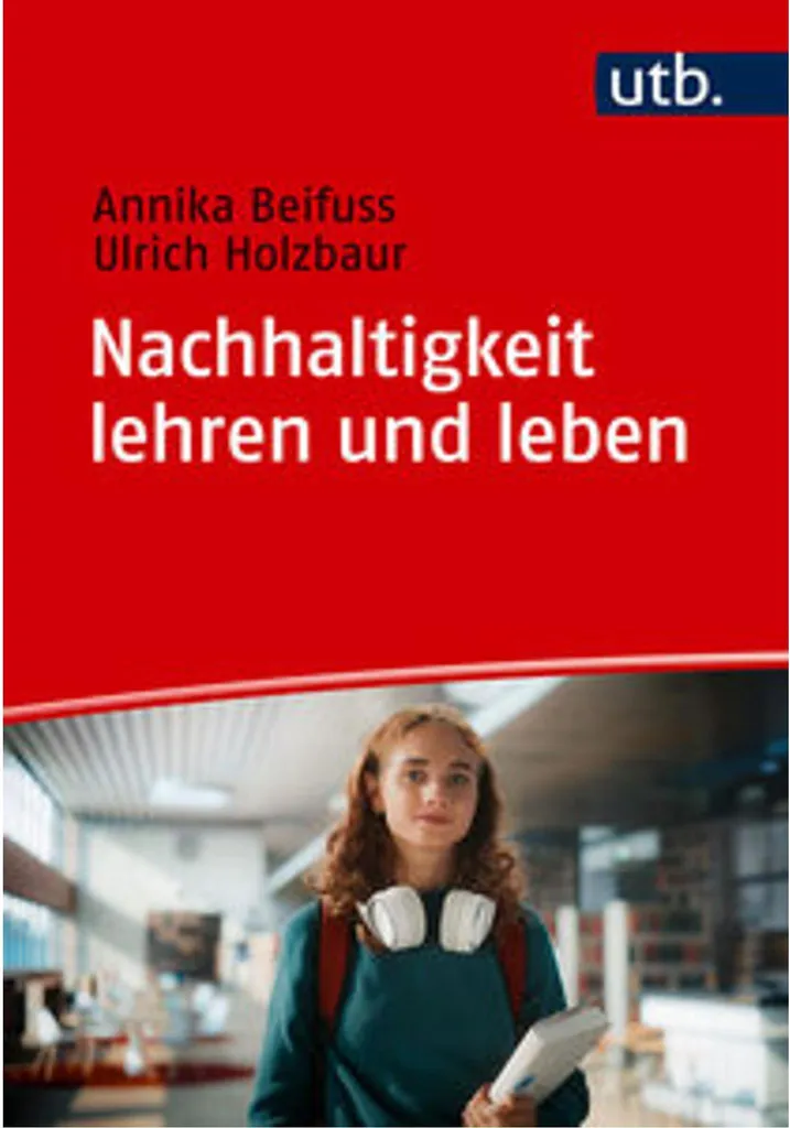 Livre de Pédagogie Écologique Nachhaltigkeit lehren und leben Format Broché