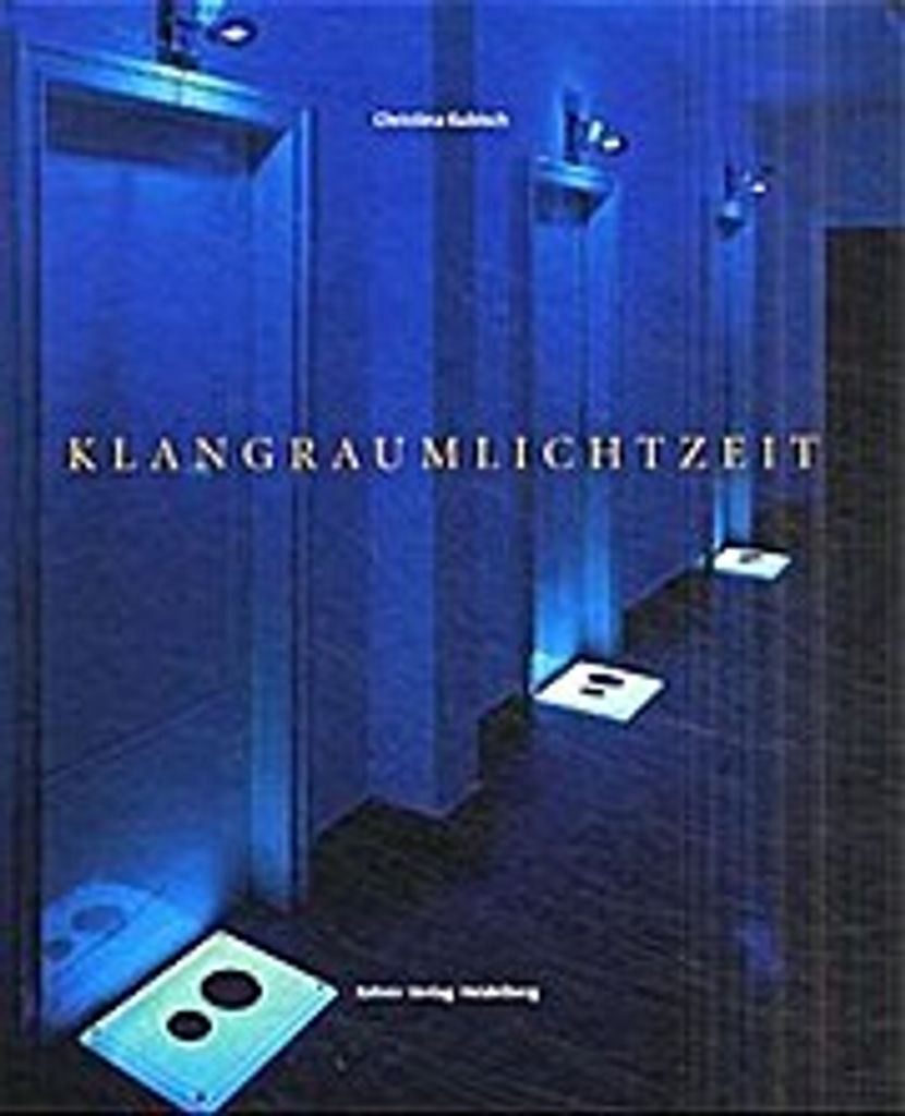 Kubisch: Klang Raum Licht