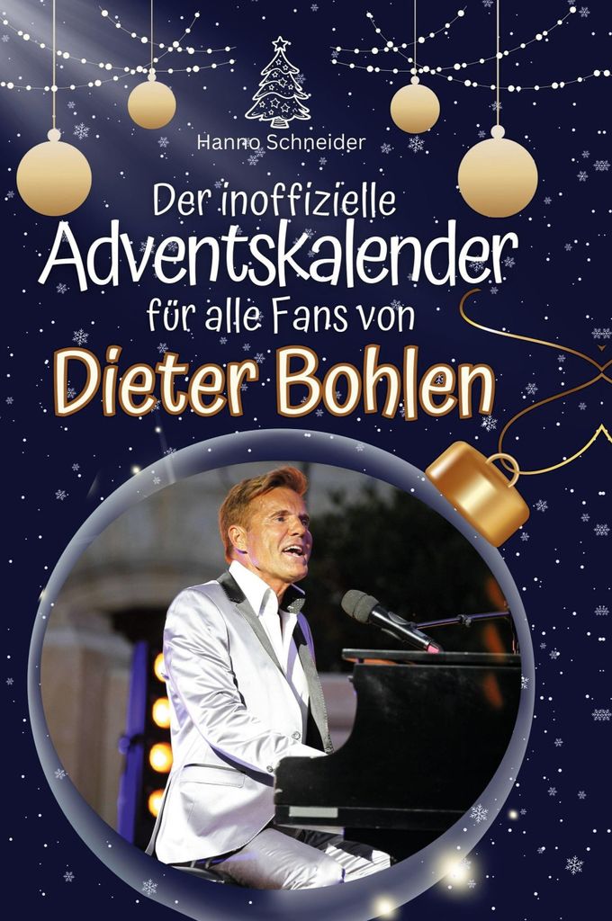 Der inoffizielle Adventskalender für alle Fans von Dieter Bohlen