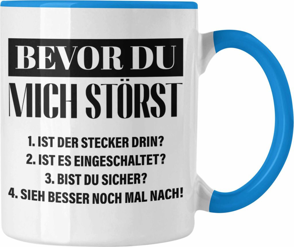 Trendation - IT Techniker Geschenk Tasse Support IT Informatiker Geschenk Lustiger Spruch Männer (Blau)