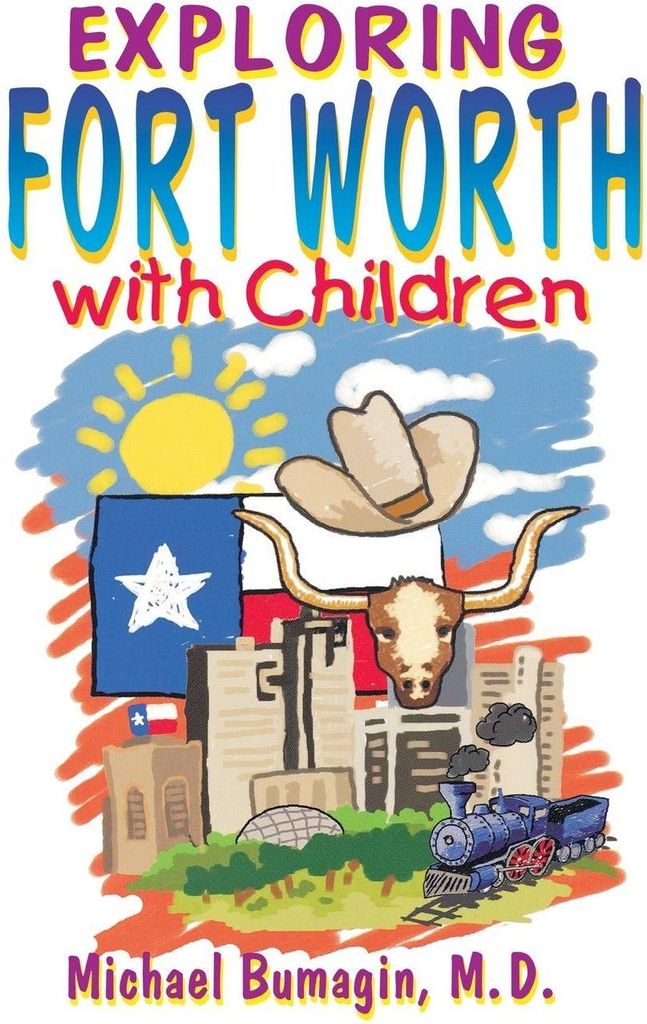 Exploring Fort Worth With Children