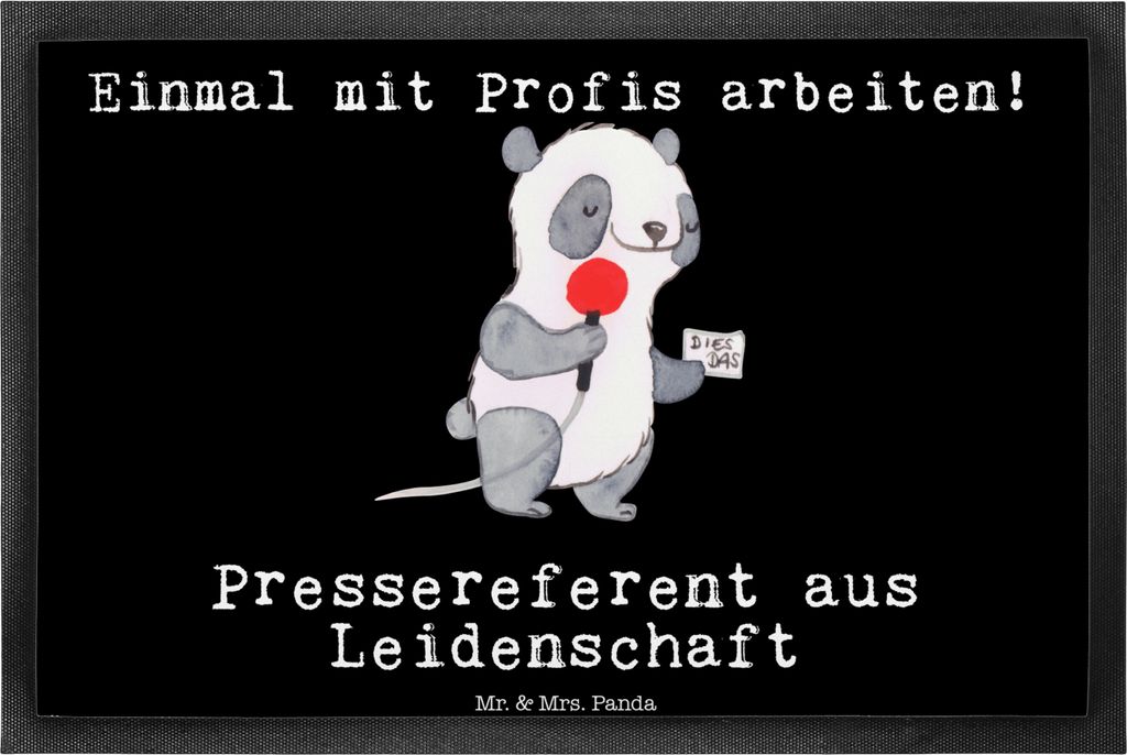 Mr. & Mrs. Panda fußmatte Pressereferent Leidenschaft 40 x 60 cm - Schwarz - Geschenk, Spruch, Studium, Schmutzfangmatte, Schmutzmatte, Witzig, Pr...