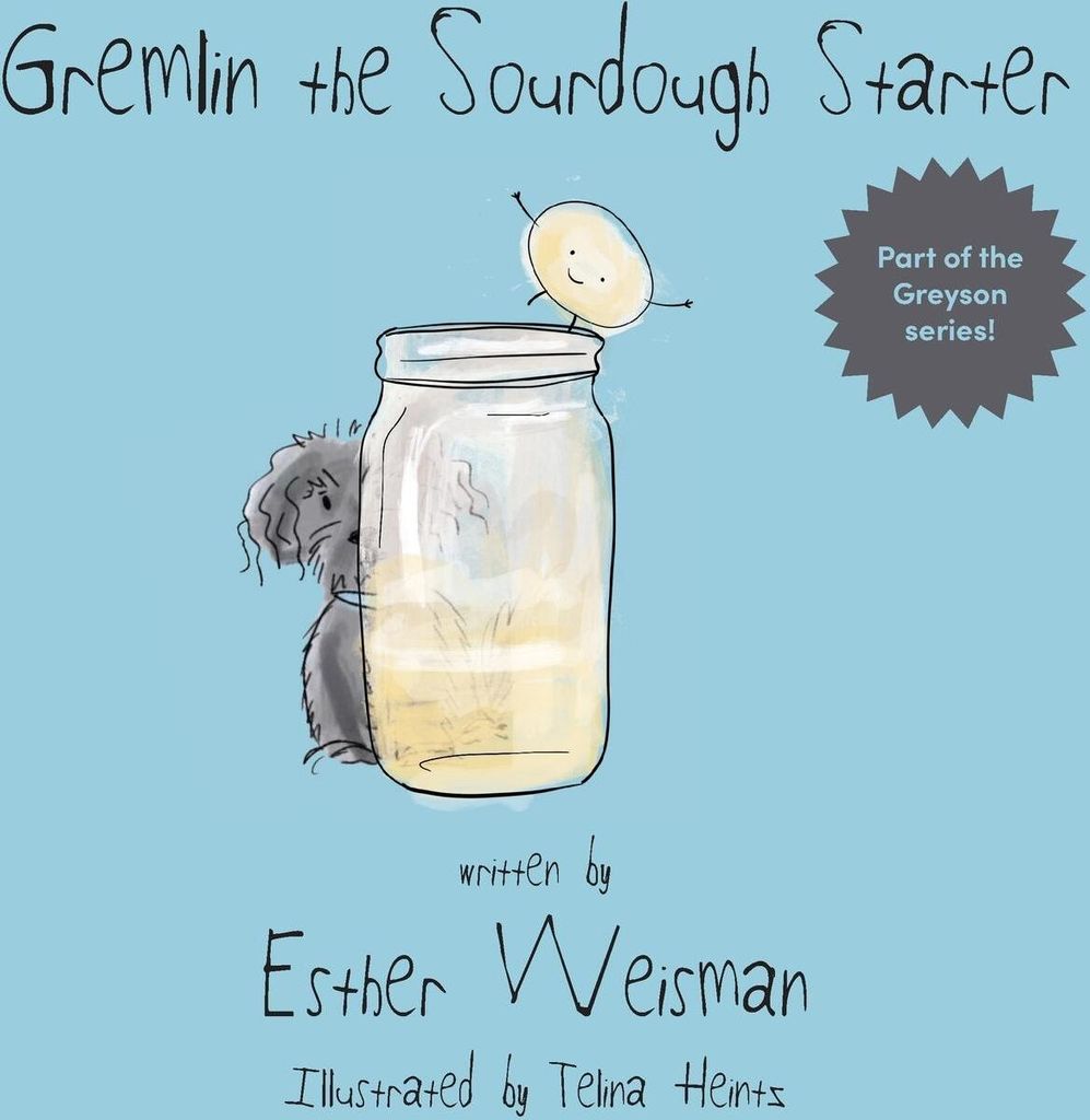 Gremlin the Sourdough Starter