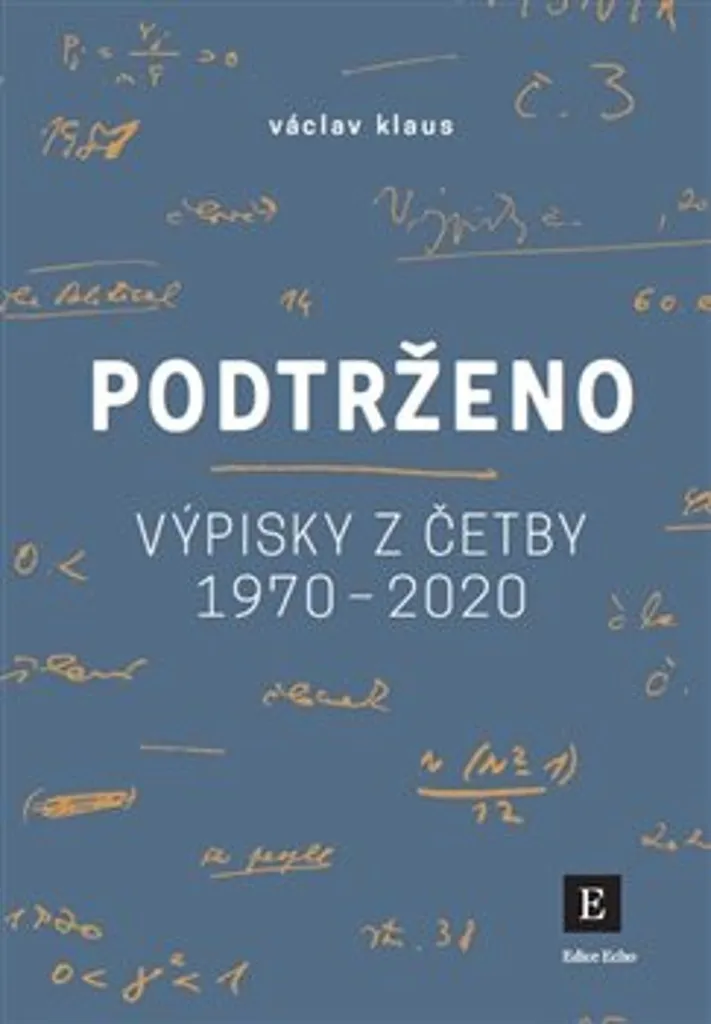 Livre Podtrženo par Václav Klaus - Mémoires économiques 1970-2020