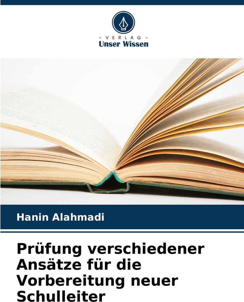 Prüfung verschiedener Ansätze für die Vorbereitung neuer Schulleiter