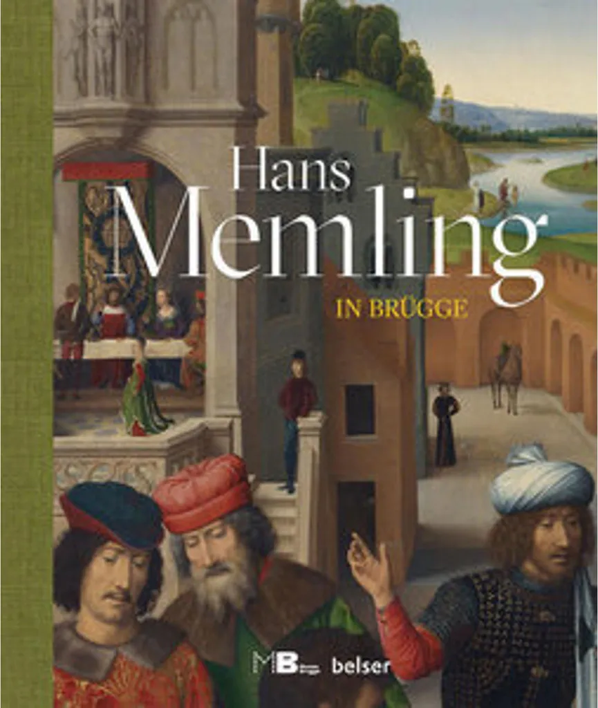 Hans Memling in Brügge : Détails Inédits et Analyses des Chefs-d'œuvre de l'Art