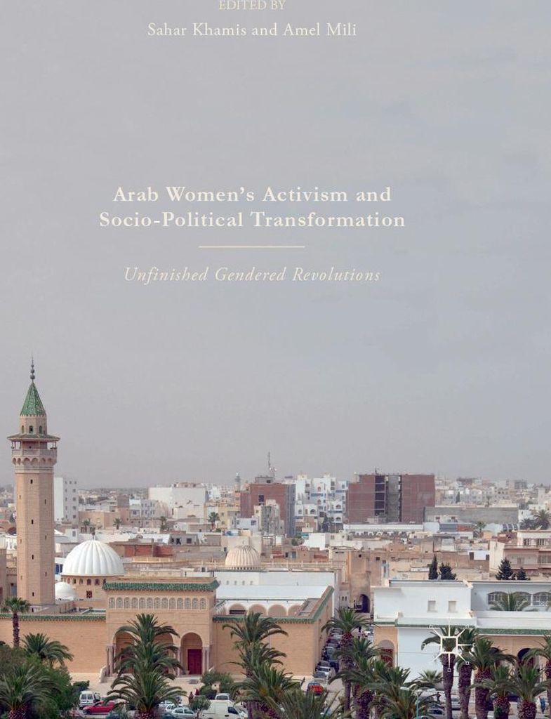 Arab Women's Activism and Socio-Political Transformation