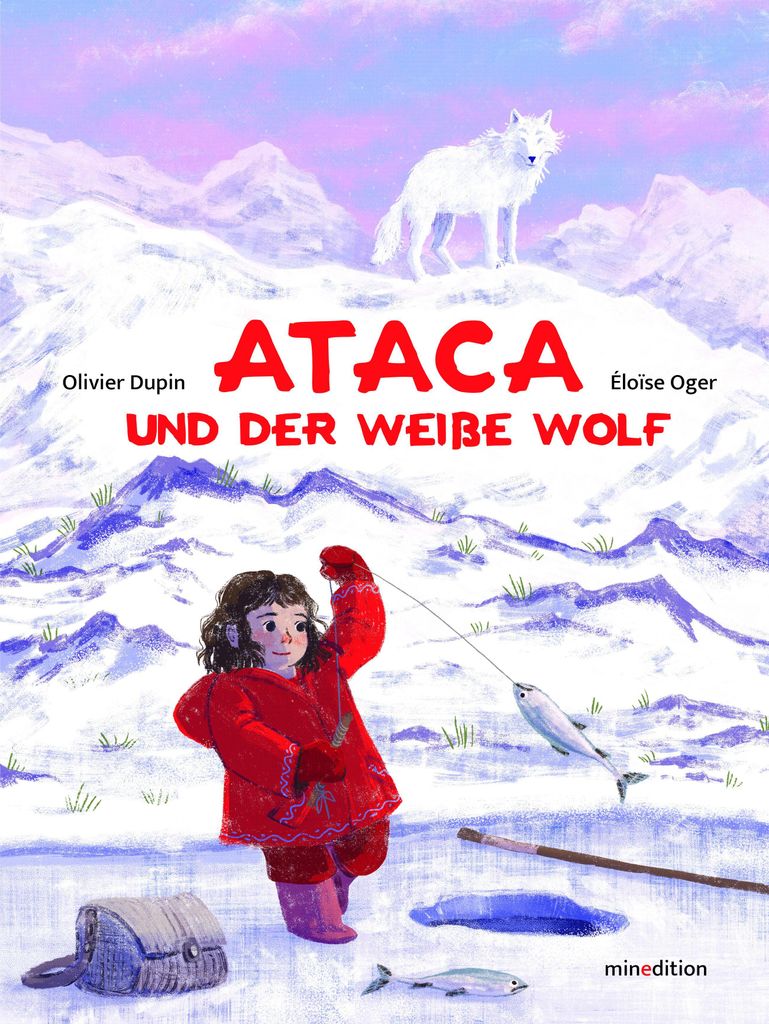 Ataca und der weiße Wolf