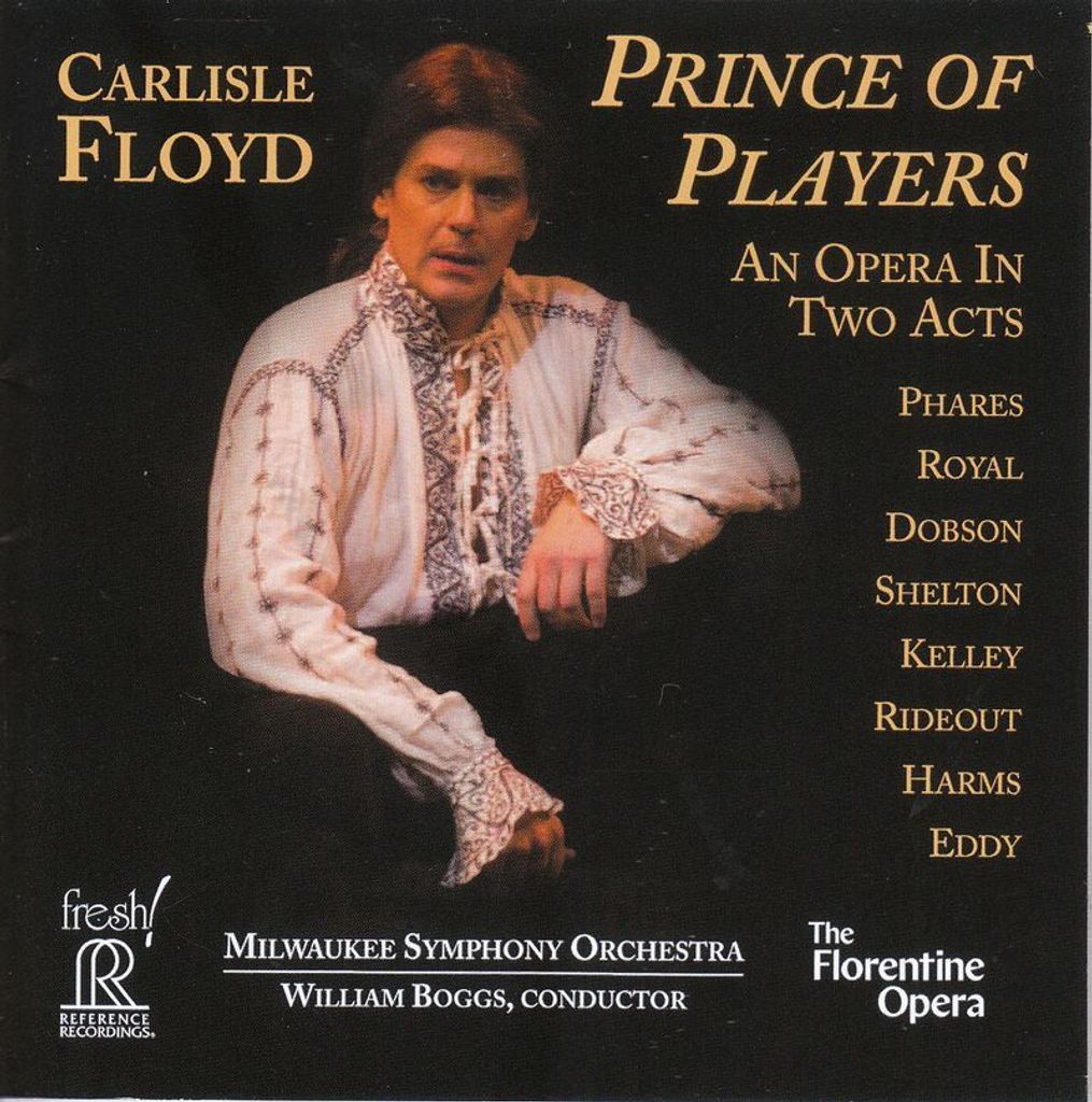 Carlisle Floyd, Carlisle Floyd (1926-2021): Prince of Players - Reference Recordings - (CD / P)