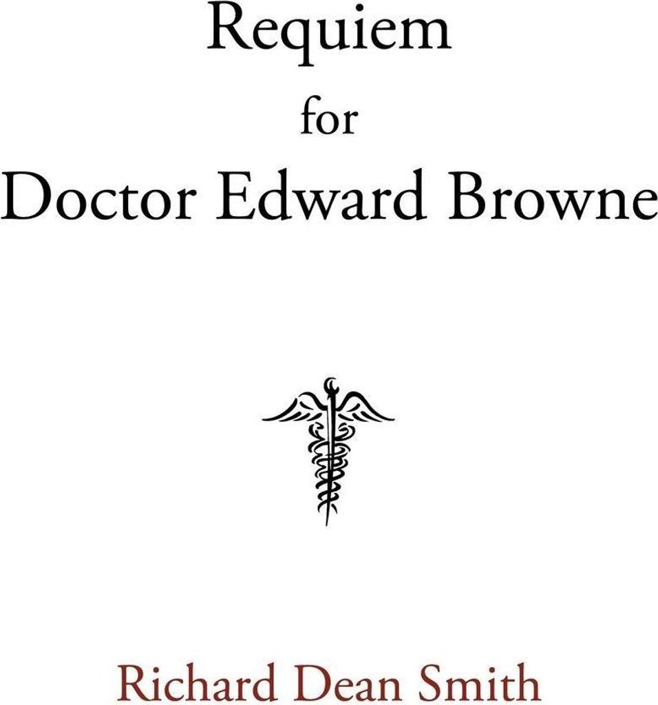 Requiem for Doctor Edward Browne