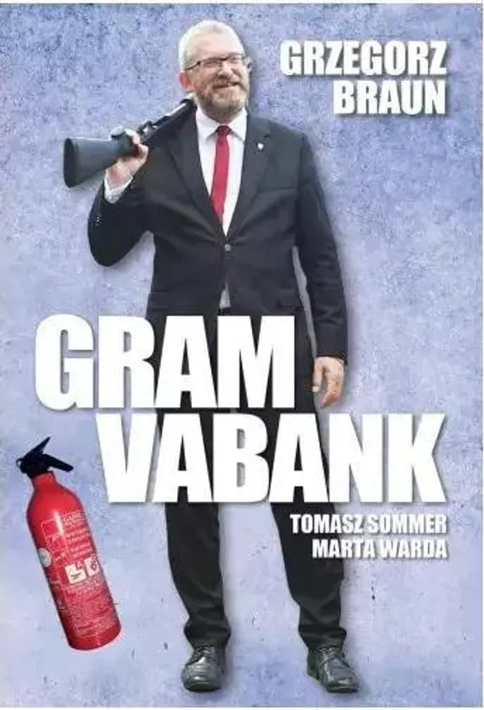 Grzegorz Braun Gram vabank : Décryptage des Crises et Enjeux de Pouvoir