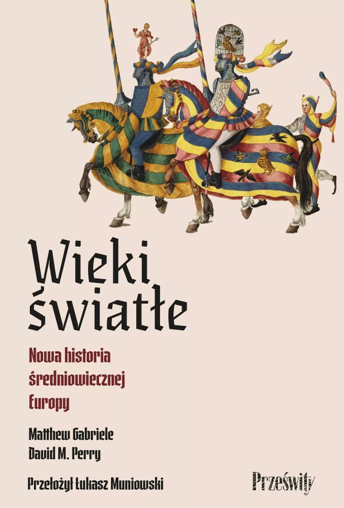 Wieki światłe - Matthew Gabriele, David M. Perry (Buch auf Polnisch)
