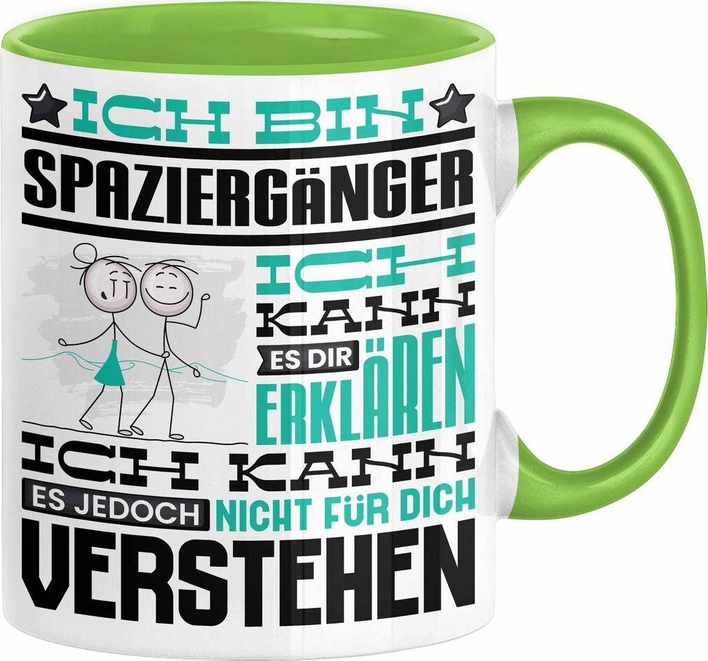 Spaziergänger Geschenk Kaffee-Tasse Geschenkidee für Spaziergänger Ich Bin Spaziergänger Ich Kann Es Dir Erklären Jedoch Nicht Für Dich Verst...