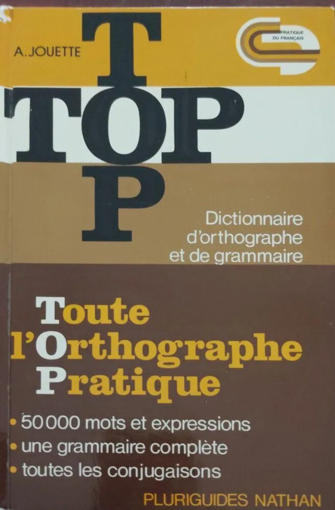 Apprendre le français : Dictionnaire d'orthographe et grammaire Nathan