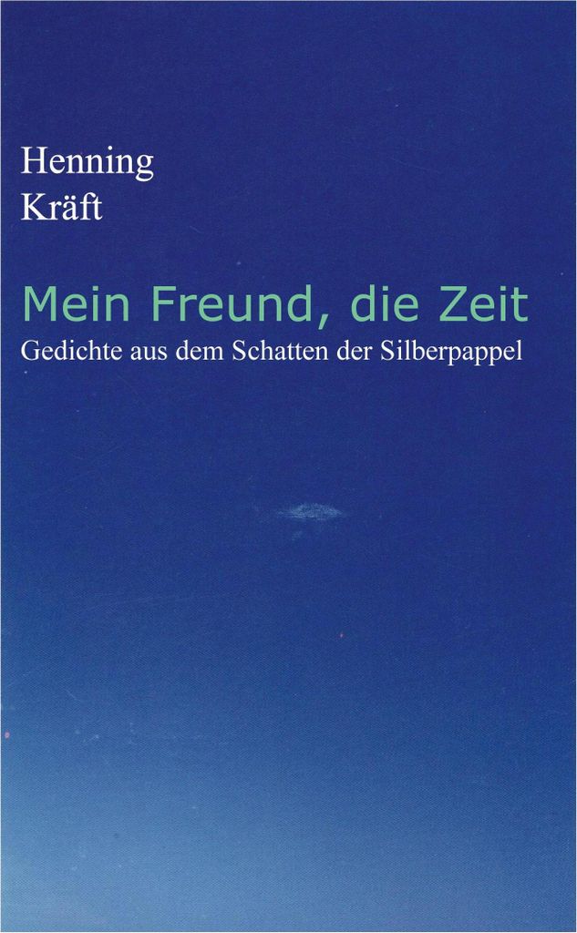 Mein Freund, die Zeit