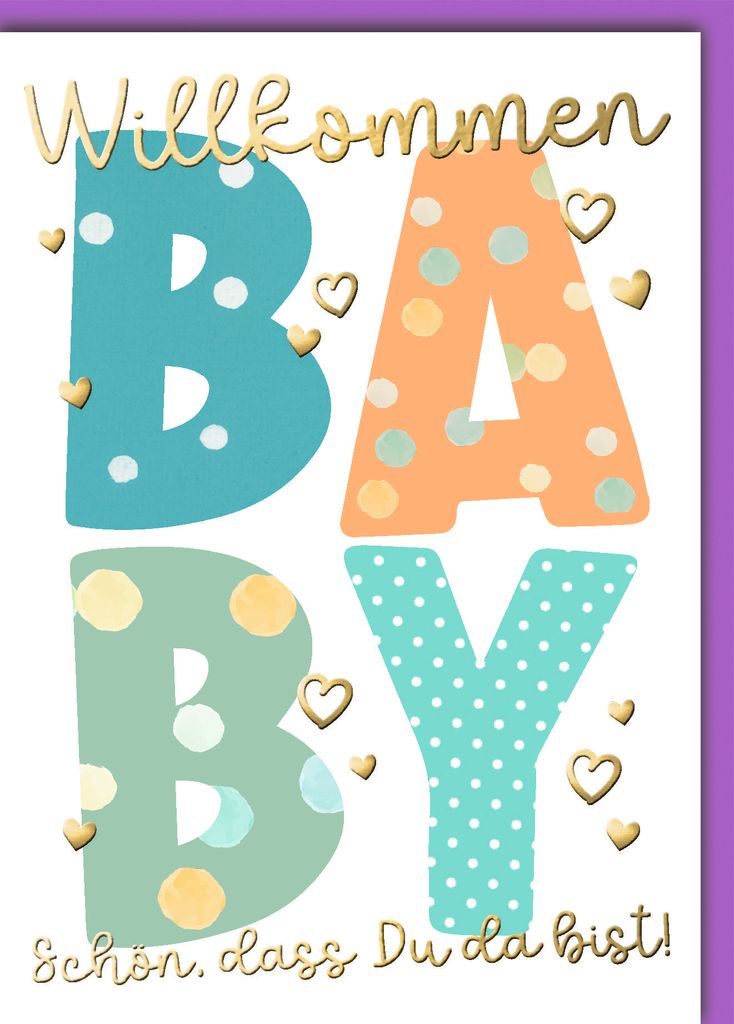 Geburt Baby Glückwunschkarte mit Umschlag Willkommen BABY Schön dass Du da bist Schriftkarte