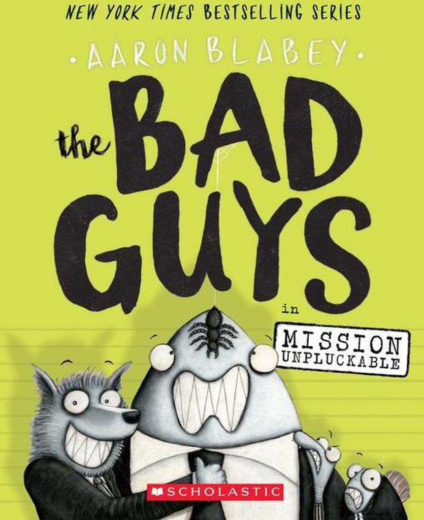 The bad guys - Mission Unpluckable